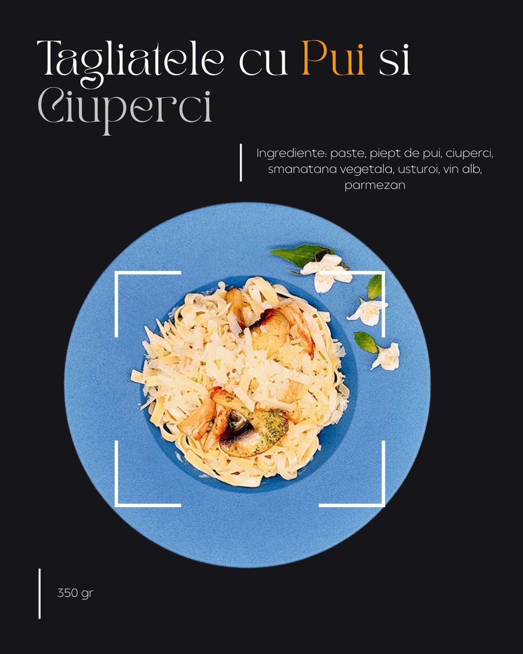 Tagliatele cu pui si ciuperci