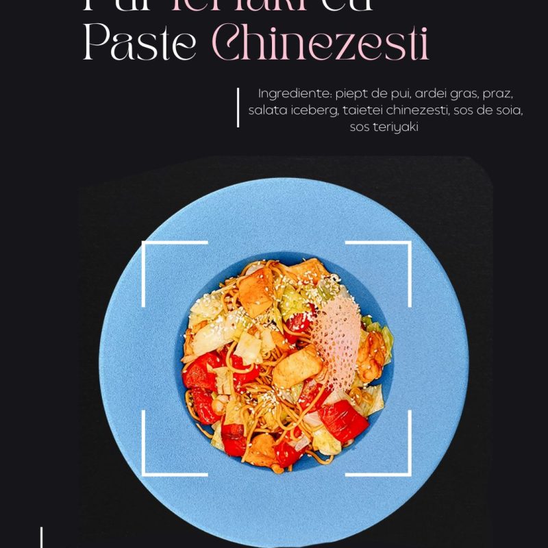 Pui Teriaki cu Paste Chinezesti